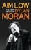 Aim Low: The Best of Dylan Moran photo