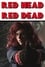 Red Head Red Dead photo