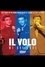 Il Volo: We Are Love - Live From The Fillmore Miami Beach 2013 photo