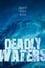 Deadly Waters photo