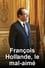 François Hollande, le mal-aimé photo