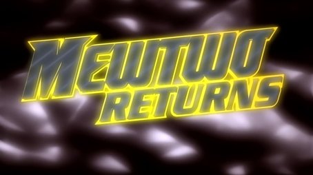 Mewtwo Returns