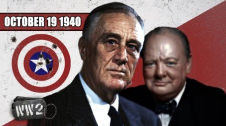 Week 060 - USA enters WW2 in 1940?! - WW2 - October 19, 1940 (2019) - Episode 42 poster and promotional image