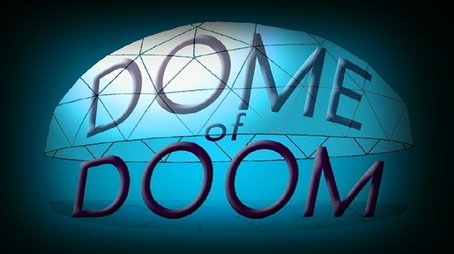 Dome of Doom (2002) - Episode 21 poster and promotional image