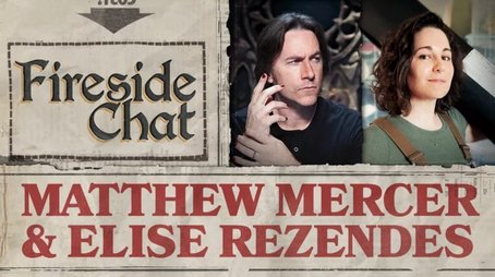 Fireside Chat LIVE With Matthew Mercer and Elise Rezendes! (2025) - Episode 172 poster and promotional image