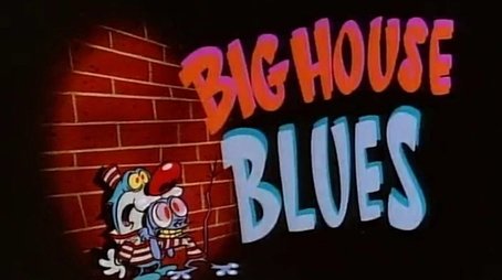 Big House Blues (Unedited Pilot) (1990) - Episode 1 poster and promotional image