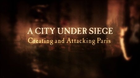 A City Under Seige: Creating and Attacking Paris (2015) - Episode 10 poster and promotional image