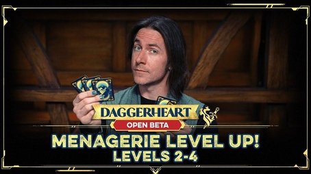 The Menagerie Levels Up with Daggerheart! (2024) - Episode 138 poster and promotional image
