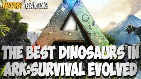 The Best Dinosaurs in Ark: Survival Evolved! (2016) - Episode 31 poster and promotional image