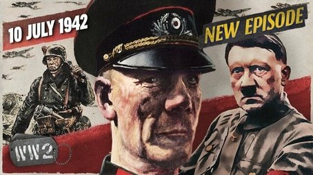 Week 150 - Fall Blau - A Victim of Its Own Success? - WW2 - July 10, 1942 (2021) - Episode 30 poster and promotional image