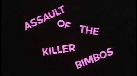 Assault of the Killer Bimbos (1988) (1992) - Episode 69 poster and promotional image