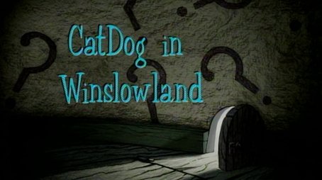 CatDog in Winslowland (2002) - Episode 16 poster and promotional image