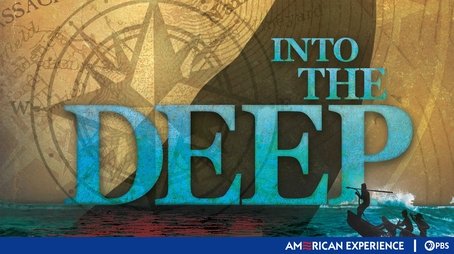 Into the Deep: America, Whaling and the World (2010) - Episode 8 poster and promotional image