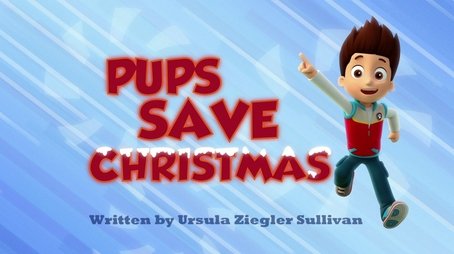 Pups Save Christmas (2013) - Episode 30 poster and promotional image