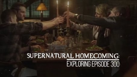 Supernatural Homecoming: Exploring Episode 300 (2019) - Episode 71 poster and promotional image
