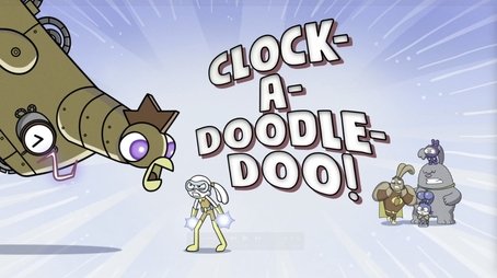 Clock-a-Doodle-Doo! - Episode 6