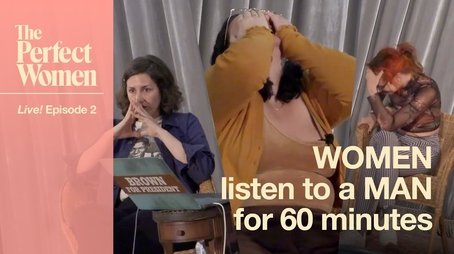 WOMEN listen to a MAN for 60 minutes (2021) - Episode 2 poster and promotional image