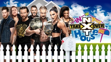 June 13, 2021 - NXT Takeover: In Your House (2021) - Episode 26 poster and promotional image
