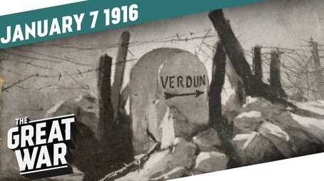 Prelude to Verdun And The Road To the Somme - Week 76 (2016) - Episode 1 poster and promotional image