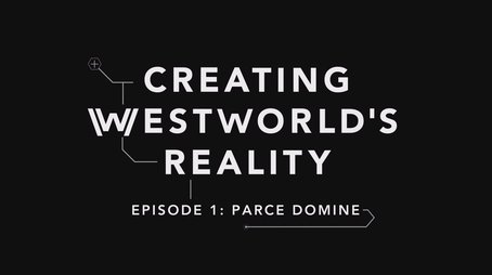 Creating Westworld's Reality: Parce Domine (2018) - Episode 43 poster and promotional image