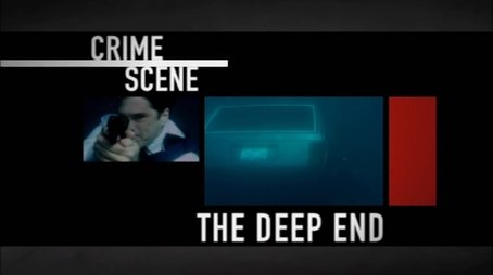 Crime Scene The Deep End Out of the light Episode