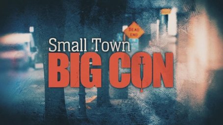 Small Town, Big Con (2025) - Episode 17 poster and promotional image