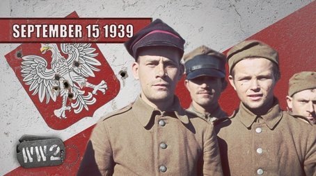 Week 003 - Poland on Her Own - WW2 - September 15, 1939 (2018) - Episode 3 poster and promotional image
