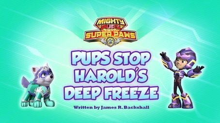 Mighty Pups, Super Paws: Pups Stop Harold's Deep Freeze (2019) - Episode 18 poster and promotional image