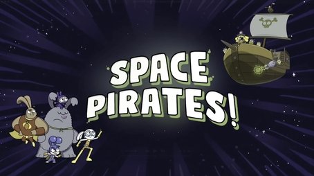 Space Pirates! - Episode 4