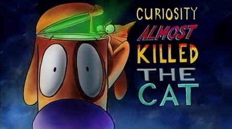 Curiosity Almost Killed The Cat (1998) - Episode 33 poster and promotional image