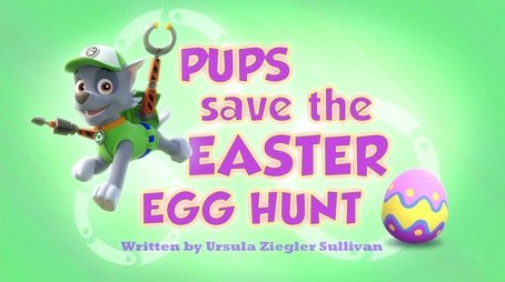 Pups Save the Easter Egg Hunt (2014) - Episode 39 poster and promotional image