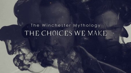 The Winchester Mythology: The Choices We Make (2019) - Episode 72 poster and promotional image