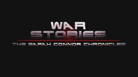 War Stories: The Sarah Connor Chronicles (2011) - Episode 22 poster and promotional image