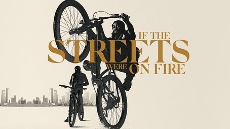 If the Streets Were on Fire (2023) - Episode 17 poster and promotional image