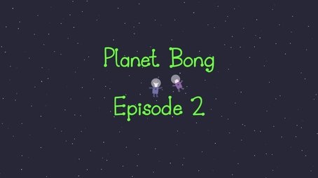 Planet Bong Episode 2 (2012) - Episode 36 poster and promotional image
