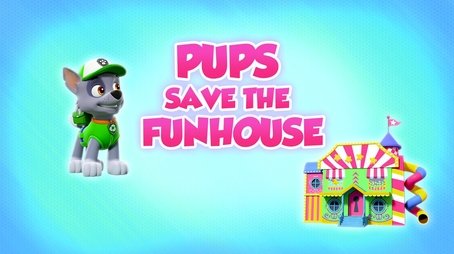 Pups Save the Funhouse (2021) - Episode 10 poster and promotional image