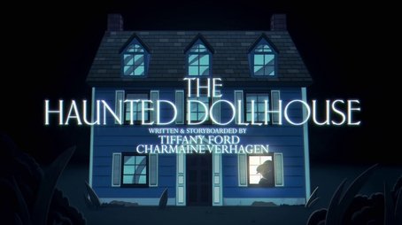 The Haunted Dollhouse
