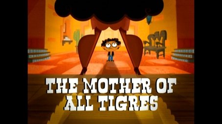 The Mother of All Tigres (2007) - Episode 9 poster and promotional image