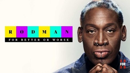 Rodman: For Better or Worse (2019) - Episode 1 poster and promotional image