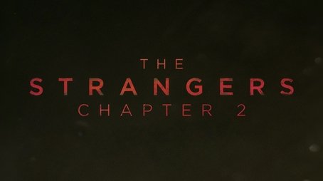The Strangers: Chapter 2 (2025) - Movie poster and promotional image