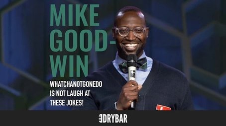 Mike Goodwin: WhatchaNotGoneDo Is Not Laugh At These Jokes! (2020) - Episode 48 poster and promotional image
