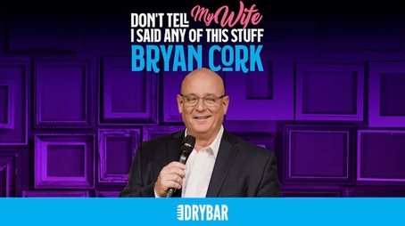 Bryan Cork: Don't Tell My Wife I Said Any Of This Stuff (2022) - Episode 83 poster and promotional image