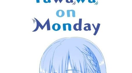 Tawawa on Monday (2016) poster