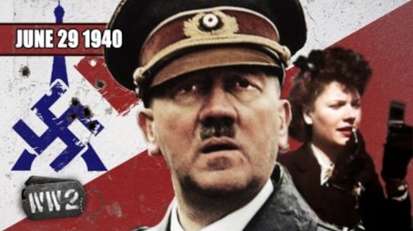 Week 044 - Hitler ❤️Paris - German Victory in France - WW2 - June 29 1940 (2019) - Episode 26 poster and promotional image
