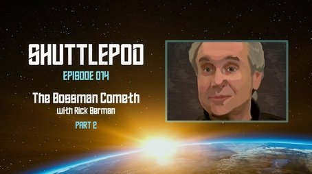 "The Bossman Cometh" with Rick Berman Part 2 (2022) - Episode 14 poster and promotional image