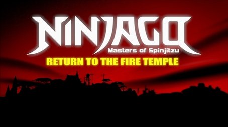Mini-Movie 5 : Return to the Fire Temple (2011) - Episode 9 poster and promotional image