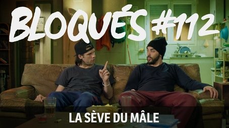 La Sève du mâle (2016) - Episode 112 poster and promotional image