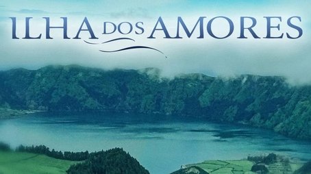 Ilha dos Amores (2007) poster