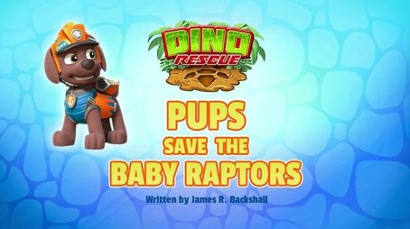 Dino Rescue: Pups Save the Baby Raptors (2020) - Episode 15 poster and promotional image