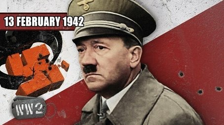 Week 129- German Army Surrounded: You Did Nazi That Coming! - WW2 - February 13, 1942 (2021) - Episode 7 poster and promotional image